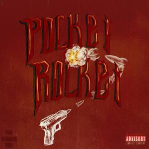 Pocket Rocket (Explicit)