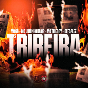 Tribeira (Explicit)