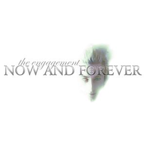 NOW AND FOREVER (Explicit)