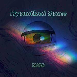 Hypnotized Space