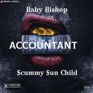 ACCOUNTANT(feat. $cummy $un Child)-Baby Bishop&$cummy $un Child