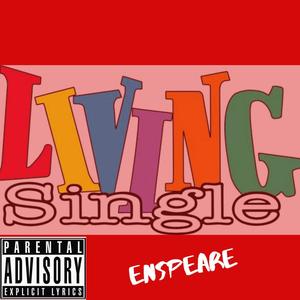 Living Single (Explicit)