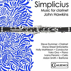 Music for Clarinet by John Hawkins, Vol. 1: Simplicius