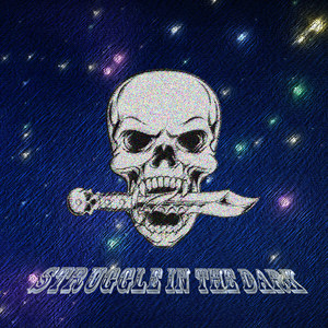 Struggle in the dark