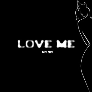 Love Me