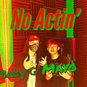 No Actin' (Explicit)