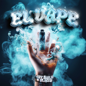 El Vape (Explicit)