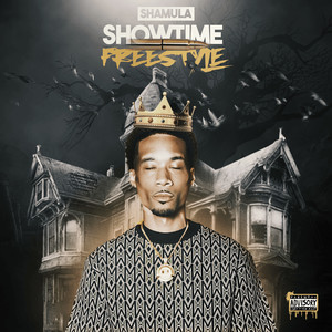 Showtime Freestyle (Explicit)