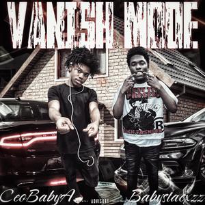 Vanish Mode (feat. Babystacxzz) [Explicit]