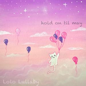 hold on til may (feat. Dylan Punturo)