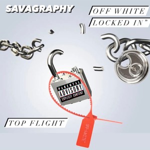 Off White Locked In (feat. Top Flight) [Explicit]