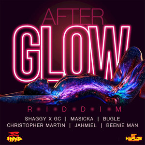 After Glow Riddim