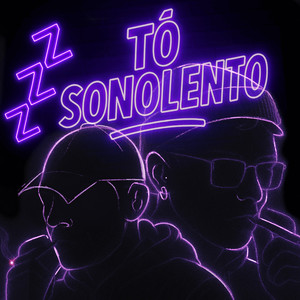 Tô Sonolento (Explicit)