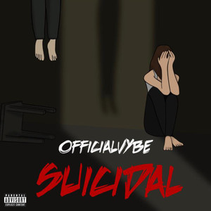 Suicidal (Explicit)