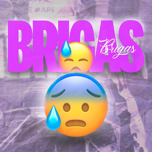 Brigas (Explicit)