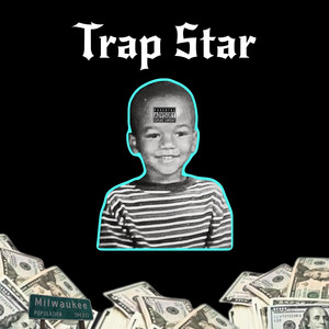 Trap Star (Explicit)