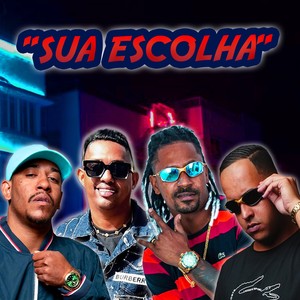 SUA ESCOLHA (Explicit)