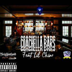 Coachella Bars (feat. Lil Chino)
