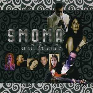 Smoma and Friends