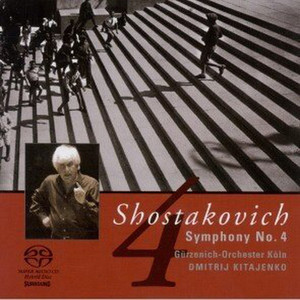 SHOSTAKOVICH, D.: Symphony No. 4 (Cologne Gurzenich Orchestra, Kitaenko)