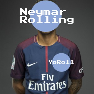 neymar rolling