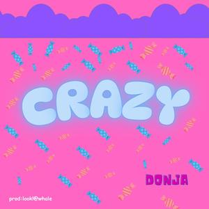 Crazy