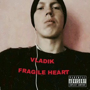 Fragile Heart