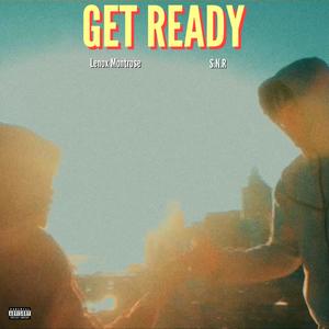 GET READY (feat. Lenox Montrose) (Explicit)