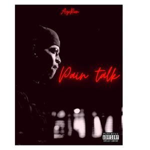 Pain Talk (Explicit)