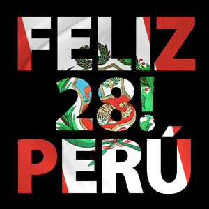 Feliz 28! Perú