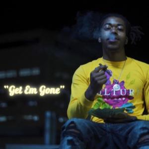 Get Em Gone (Explicit)