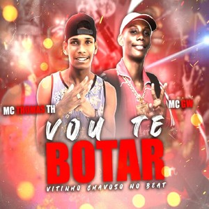 Vou Te Botar(feat. MC GW) (Explicit)
