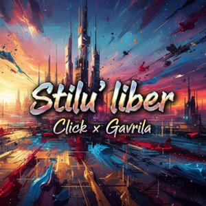 Stilu' liber (feat. Gavrila)