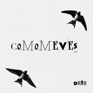 comomeves (feat. 9tyeight)