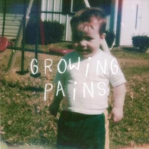 Growing Pains (Explicit)