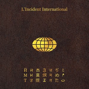 L'incident International