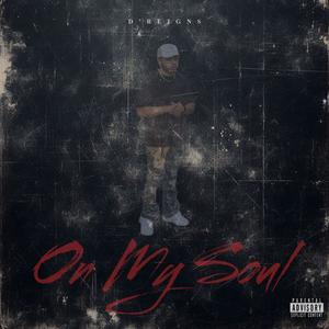 On My Soul (Explicit)