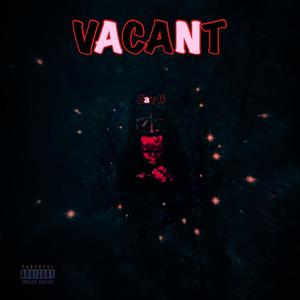 VACANT (Explicit)