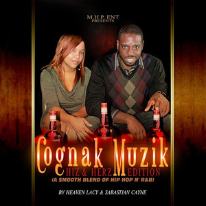 Cognak Muzik...Hiz & Herz Edition