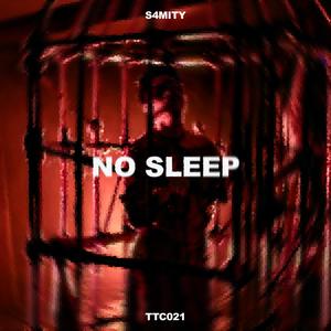 No Sleep