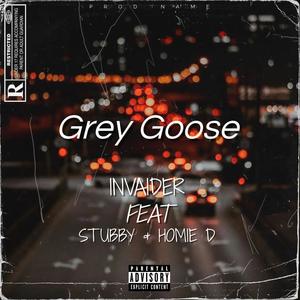 Grey Goose (feat. stubby & Homie D) (Explicit)