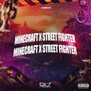 Minecraft X Street Fighter (Explicit)