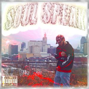 Soul Speak (Explicit)