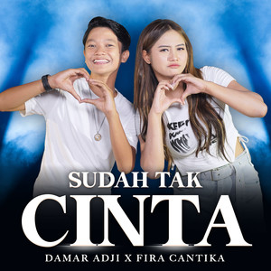 Sudah Tak Cinta