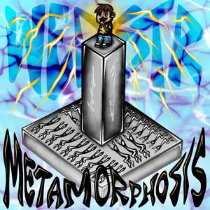 Metamorphosis (Explicit)