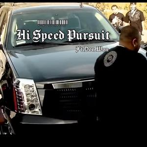 Hi Speed Pursuit (feat. Don Won) [Explicit]