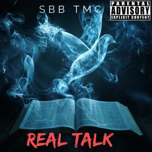 REAL TALK (Explicit)