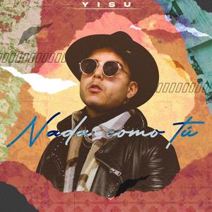 Yisu - Nada Como Tu