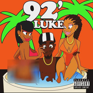 92' LUKE (Explicit)