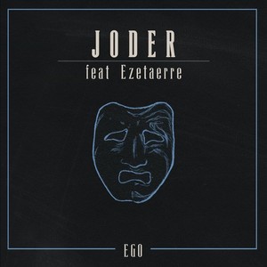 Joder(feat. Ezetaerre) (Explicit)